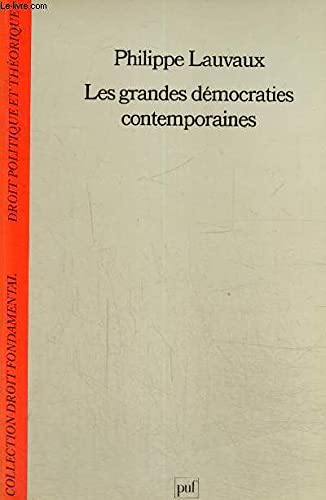 Les grandes democraties contemporaines (Collection Droit fondamental. Droit politique et theorique) (French Edition),Used