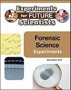 Forensic Science Experiments (Experiments for Future Scientists),Used