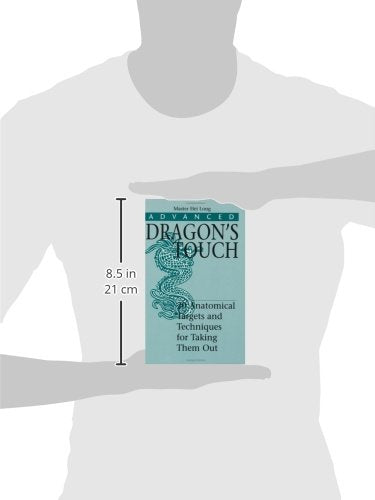 Advanced Dragons Touch: 20 Anatomical Targets And Techniques for Taking Them Out,Used
