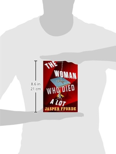 The Woman Who Died A Lot: A Thursday Next Novel (Thursday Next, 7),New