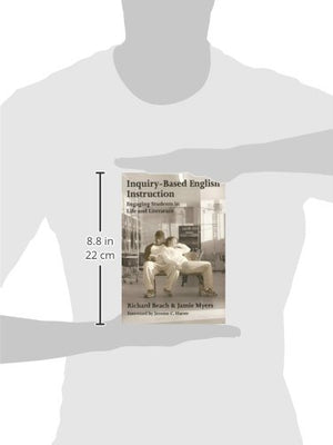 Inquirybased English Instruction : Engaging Students In Life And Literature