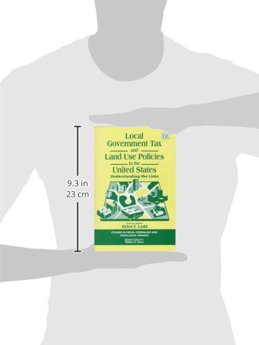 local government tax and land use policies in the united states: Understanding the Links (Studies in Fiscal Federalism and State,Used