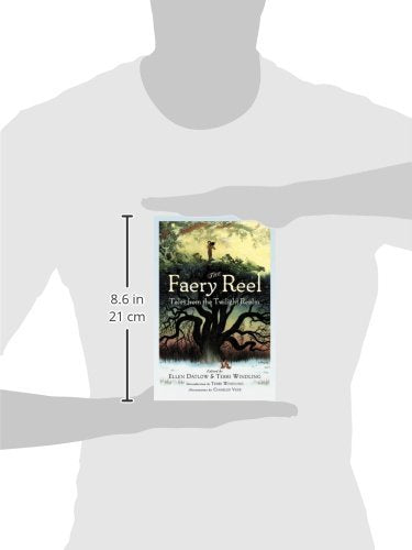The Faery Reel: Tales From the Twilight Realm,Used