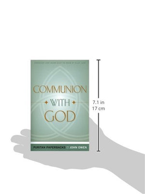 Communion With God (Puritan Paperbacks: Treasures Of John Owen For Today'S Readers),Used