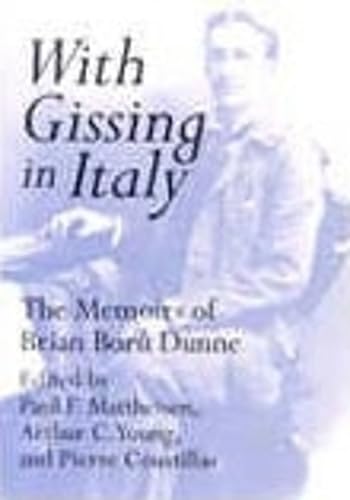 With Gissing In Italy: The Memoirs Of Brian Bor Dunne,New