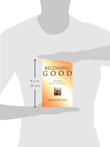 Becoming Good: Building Moral Character,Used