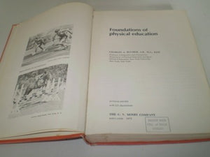Foundations Of Physical Education,New