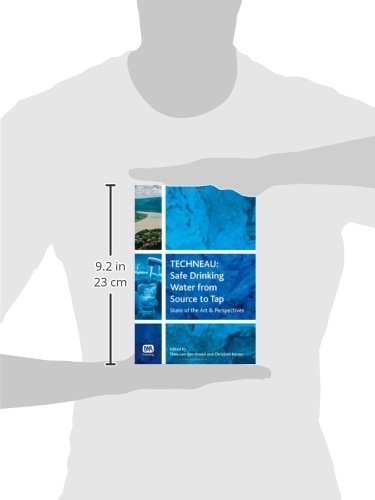 Techneau: Safe Drinking Water from Source to Tap: Stateofart & Perspectives,Used