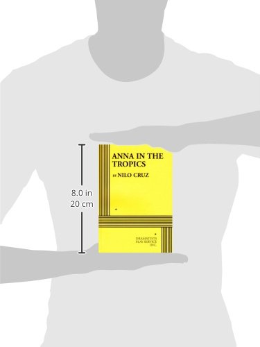 Anna In The Tropics (Acting Edition For Theater Productions)-used