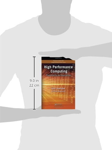 High Performance Computing: Programming and Applications (Chapman & Hall/CRC Computational Science),Used