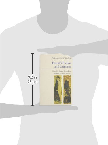 Approaches To Teaching Proust'S Fiction And Criticism (Approaches To Teaching World Literature),New