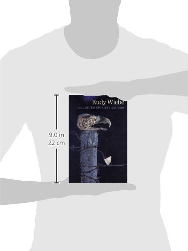 Rudy Wiebe: Collected Stories, 19552010 (cuRRents),Used