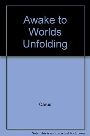 Awake to Worlds Unfolding,Used