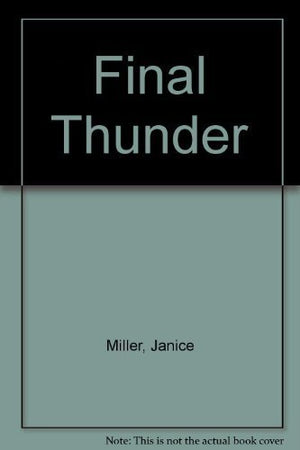 Final Thunder: A Novel,Used
