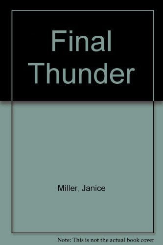 Final Thunder: A Novel,Used