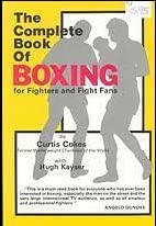 The Complete Book of Boxing for Fighters and Fight Fans,Used