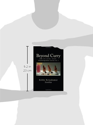 Beyond Curry: A fine dining version of gods own cuisine (Fine dining Indian Cook Books By Bobby geetha),Used