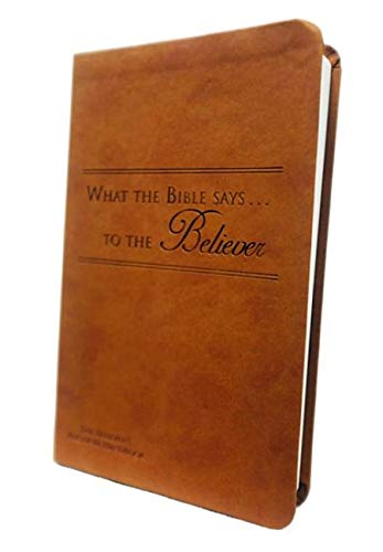 What the Bible Says to the Believer (Leatherette  Camel),New