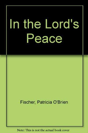In the Lord's Peace,Used