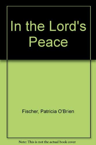 In the Lord's Peace,Used