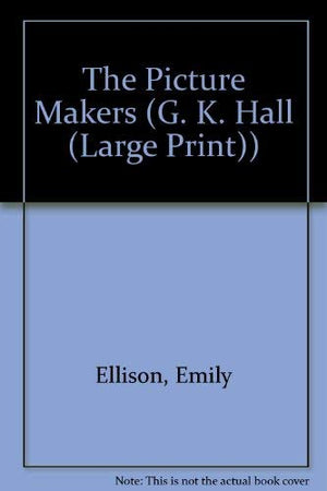 The Picture Makers (G K Hall Large Print Book Series),Used