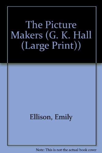 The Picture Makers (G K Hall Large Print Book Series),Used