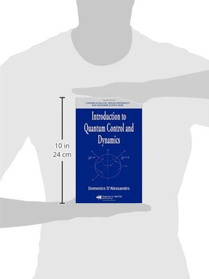 Introduction To Quantum Control And Dynamics (Advances In Applied Mathematics)