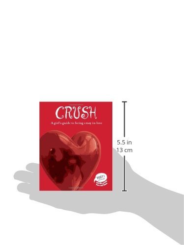 Crush: A Girl's Guide to Being Crazy in Love,Used