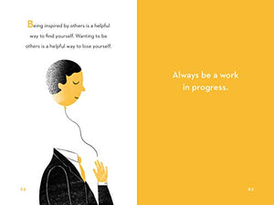 Be A Work In Progress: And Other Things I'D Like To Tell My Younger Self