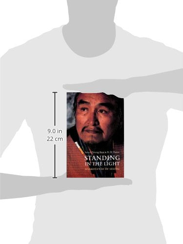 Standing In The Light: A Lakota Way Of Seeing (American Indian Lives),New