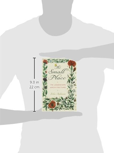 The Small Place: Its Landscape Architecture,Used