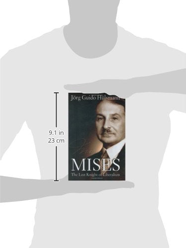 Mises: The Last Knight of Liberalism,Used