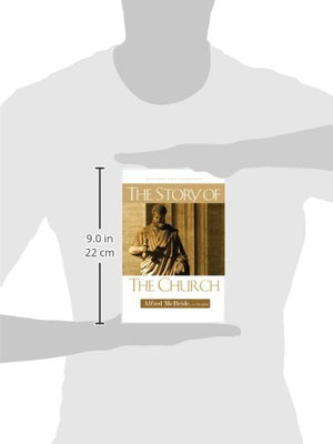 The Story of the Church: Revised and Expanded,Used