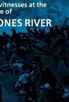 Eyewitnesses at the Battle of Stones River,Used
