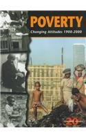 Poverty: Changing Attitudes 19002000 (Twentieth Century Issues Series.),Used
