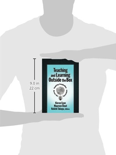 Teaching And Learning Outside The Box: Inspiring Imagination Across The Curriculum,Used