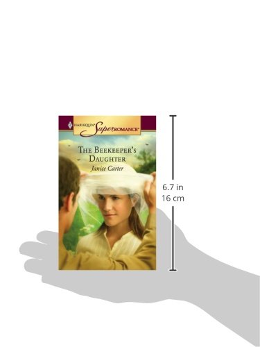 The Beekeeper's Daughter (Harlequin Superromance No. 1295),Used