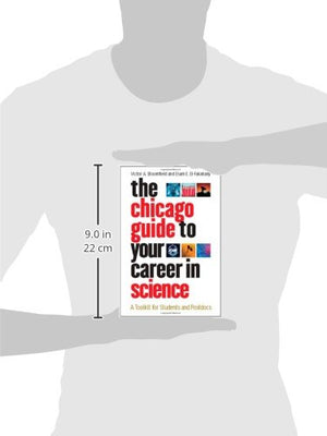 The Chicago Guide to Your Career in Science: A Toolkit for Students and Postdocs (Chicago Guides to Academic Life),Used
