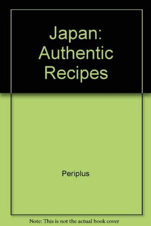 Japan: Authentic Recipes,Used