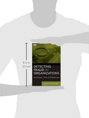 Detecting Fraud in Organizations: Techniques, Tools, and Resources,Used