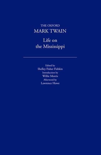 Life on the Mississippi (1883) (The ^AOxford Mark Twain),Used