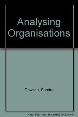 Analyzing Organizations: Second Edition,Used