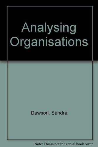 Analyzing Organizations: Second Edition,Used