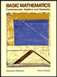 Basic Mathematics: Fundamentals, Algebra, and Geometry,Used