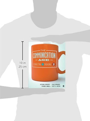 The Communication Age: Connecting and Engaging,New