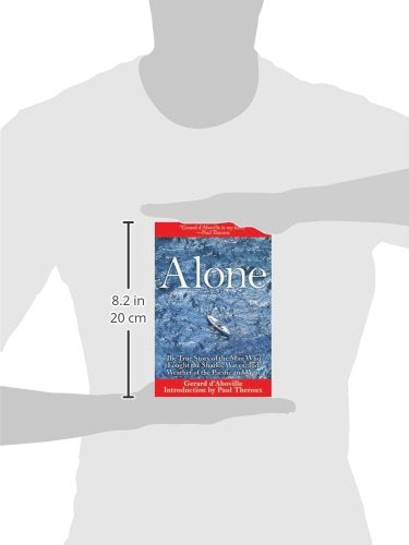 Alone: The True Story of the Man Who Fought the Sharks, Waves, and Weather of the Pacific and Won,New