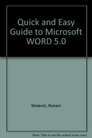 Quick and Easy Guide to Microsoft Word 5 for PCs and Compatibles,Used
