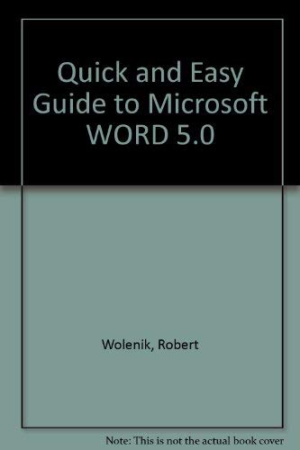 Quick and Easy Guide to Microsoft Word 5 for PCs and Compatibles,Used