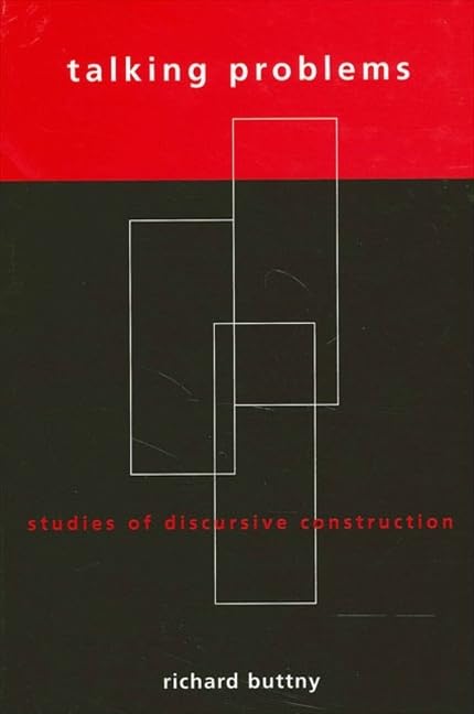 Talking Problems: Studies of Discursive Construction (Communication Studies),Used