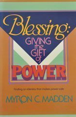 Blessing: Giving the Gift of Power,Used